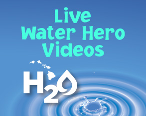 H20 Live Water Hero Videos